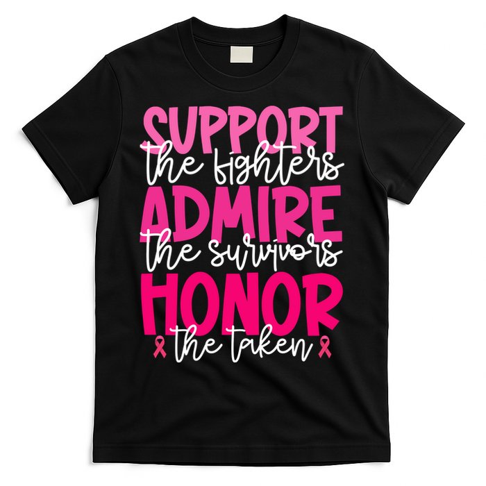 Breast Cancer Awareness Support Admire Honor Ribbon T-Shirt