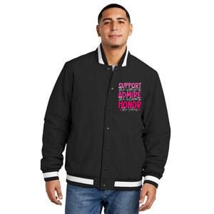 Breast Cancer Awareness Support Admire Honor Ribbon Insulated Varsity Jacket