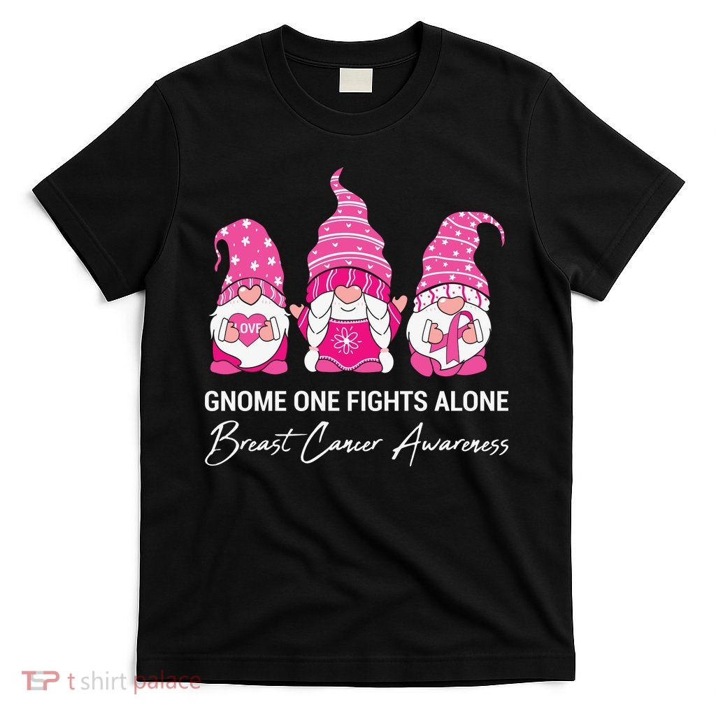 Breast Cancer Awareness Gnome No One Fights Alone T-Shirt