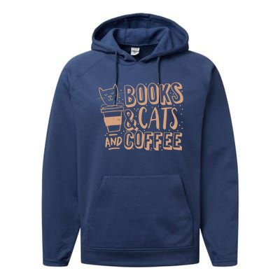 Books Cats And Coffee Lover Performance Fleece Hoodie