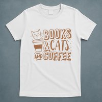 Books Cats And Coffee Lover T-Shirt
