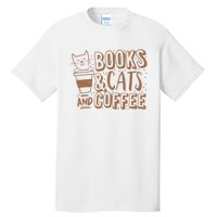 Books Cats And Coffee Lover Tall T-Shirt