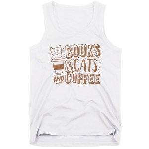 Books Cats And Coffee Lover Tank Top