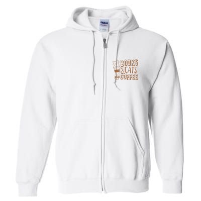 Books Cats And Coffee Lover Full Zip Hoodie