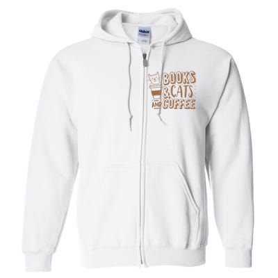 Books Cats And Coffee Lover Full Zip Hoodie