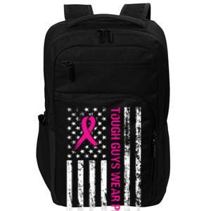 Breast Cancer Awareness Tough Guys Wear Pink American Us Flag Pink Ribbon Impact Tech Backpack