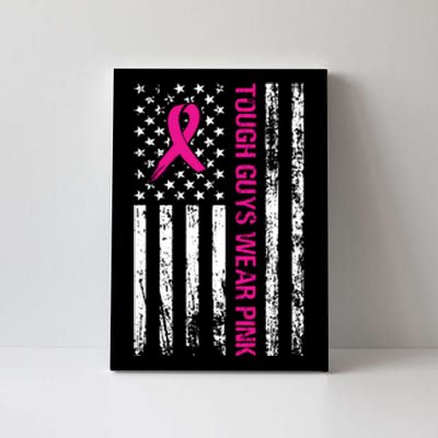 Breast Cancer Awareness Tough Guys Wear Pink American Us Flag Pink Ribbon Canvas