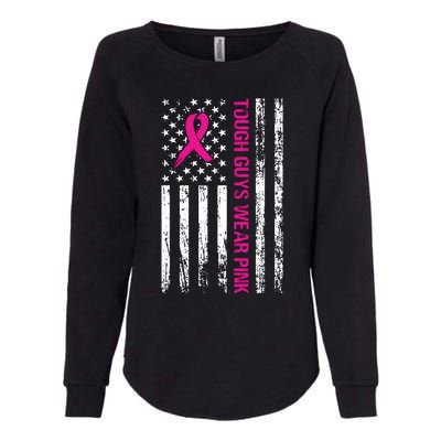 Breast Cancer Awareness Tough Guys Wear Pink American Us Flag Pink Ribbon Womens California Wash Sweatshirt