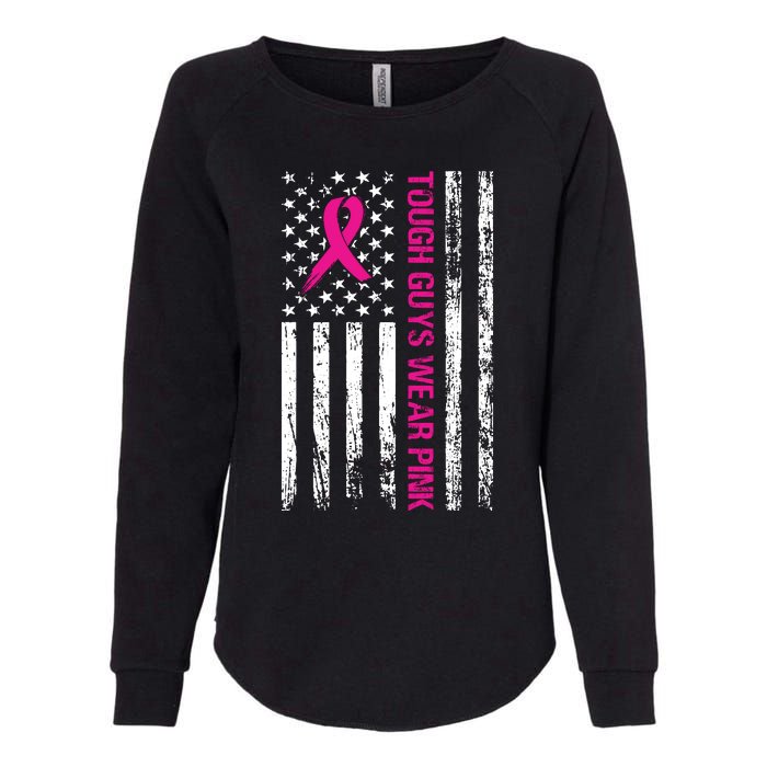 Breast Cancer Awareness Tough Guys Wear Pink American Us Flag Pink Ribbon Womens California Wash Sweatshirt