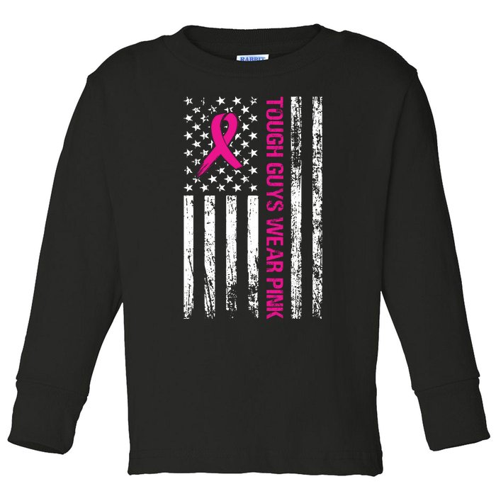 Breast Cancer Awareness Tough Guys Wear Pink American Us Flag Pink Ribbon Toddler Long Sleeve Shirt