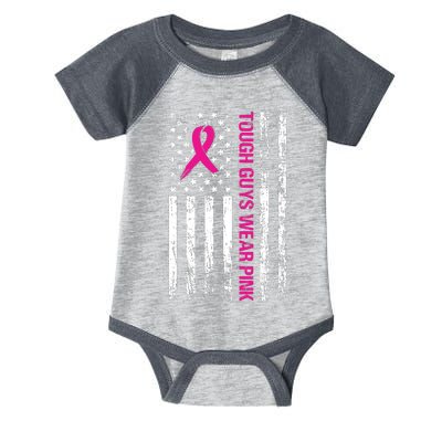 Breast Cancer Awareness Tough Guys Wear Pink American Us Flag Pink Ribbon Infant Baby Jersey Bodysuit