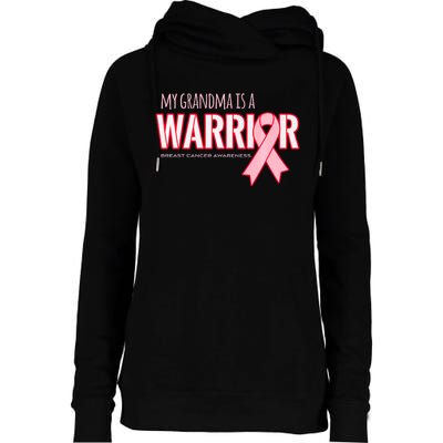 Breast Cancer Awareness: My Grandma Is A Warrior Womens Funnel Neck Pullover Hood