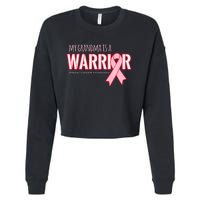 Breast Cancer Awareness: My Grandma Is A Warrior Cropped Pullover Crew