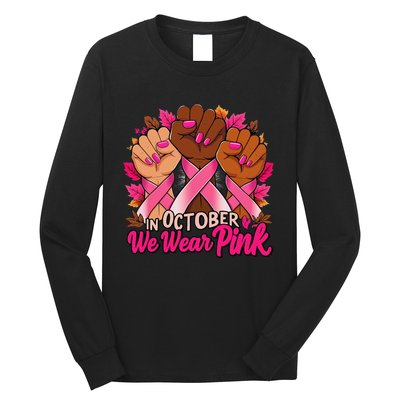 Breast Cancer Awareness 2024 In October We Wear Pin.K Long Sleeve Shirt