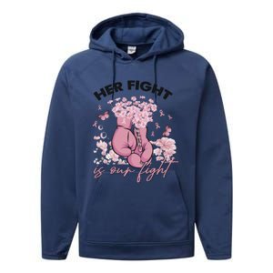 Breast Cancer Awareness Her Fight Is Our Fight Pink Ribbon Boxing Gloves Performance Fleece Hoodie