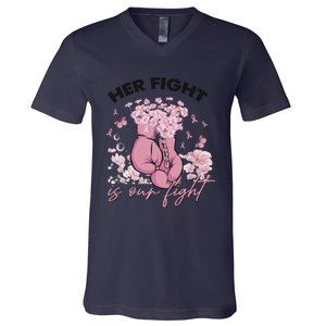 Breast Cancer Awareness Her Fight Is Our Fight Pink Ribbon Boxing Gloves V-Neck T-Shirt