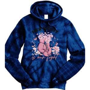 Breast Cancer Awareness Her Fight Is Our Fight Pink Ribbon Boxing Gloves Tie Dye Hoodie