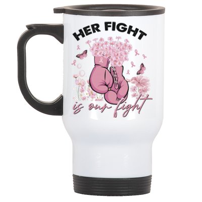 Breast Cancer Awareness Her Fight Is Our Fight Pink Ribbon Boxing Gloves Stainless Steel Travel Mug