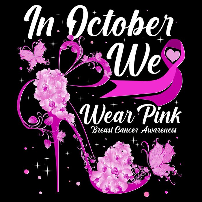 Breast Cancer Awareness In October We Wear Pink Flower High Heels Womens T-Shirt