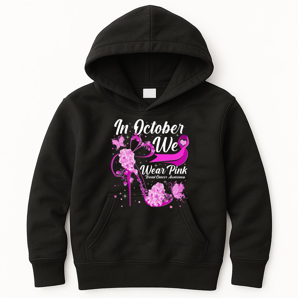 Breast Cancer Awareness In October We Wear Pink Flower High Heels Kids Hoodie