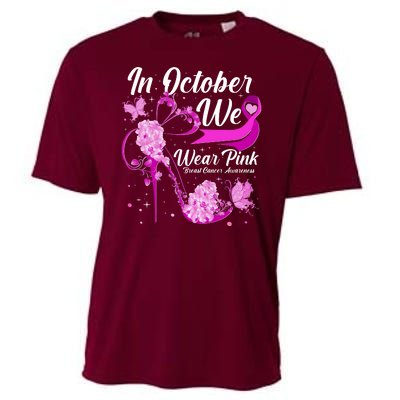 Breast Cancer Awareness In October We Wear Pink Flower High Heels Cooling Performance Crew T-Shirt