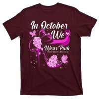 Breast Cancer Awareness In October We Wear Pink Flower High Heels T-Shirt