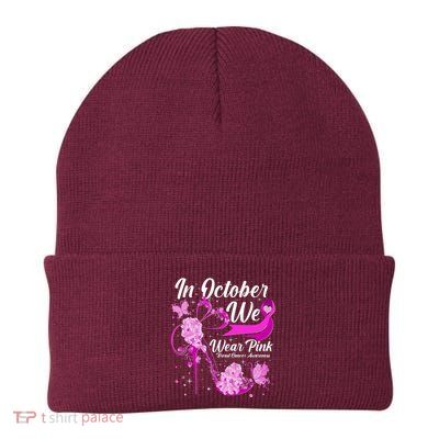 Breast Cancer Awareness In October We Wear Pink Flower High Heels Beanie