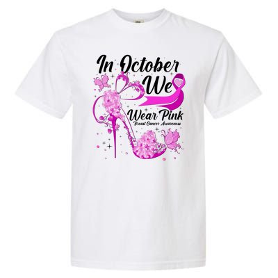 Breast Cancer Awareness In October We Wear Pink Flower High Heels Garment-Dyed Heavyweight T-Shirt