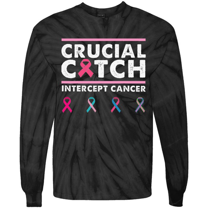 Breast Cancer Awareness Crucial A Catch Intercept Cancer Tie-Dye Long Sleeve Shirt