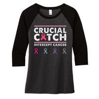 Breast Cancer Awareness Crucial A Catch Intercept Cancer Women's Tri-Blend 3/4-Sleeve Raglan Shirt