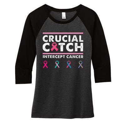 Breast Cancer Awareness Crucial A Catch Intercept Cancer Women's Tri-Blend 3/4-Sleeve Raglan Shirt