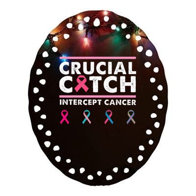 Breast Cancer Awareness Crucial A Catch Intercept Cancer Ceramic Oval Ornament