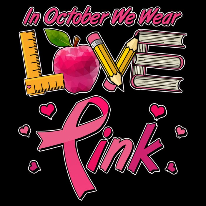 Breast Cancer Awareness In October We Wear Pink Teacher Love Sweatshirt