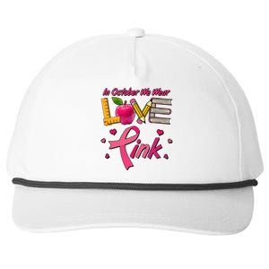 Breast Cancer Awareness In October We Wear Pink Teacher Love Snapback Five-Panel Rope Hat