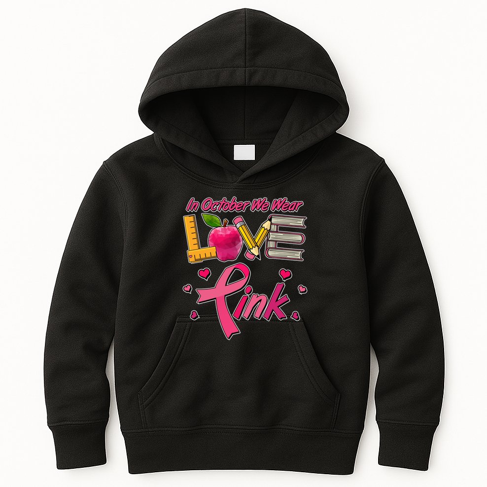 Breast Cancer Awareness In October We Wear Pink Teacher Love Kids Hoodie