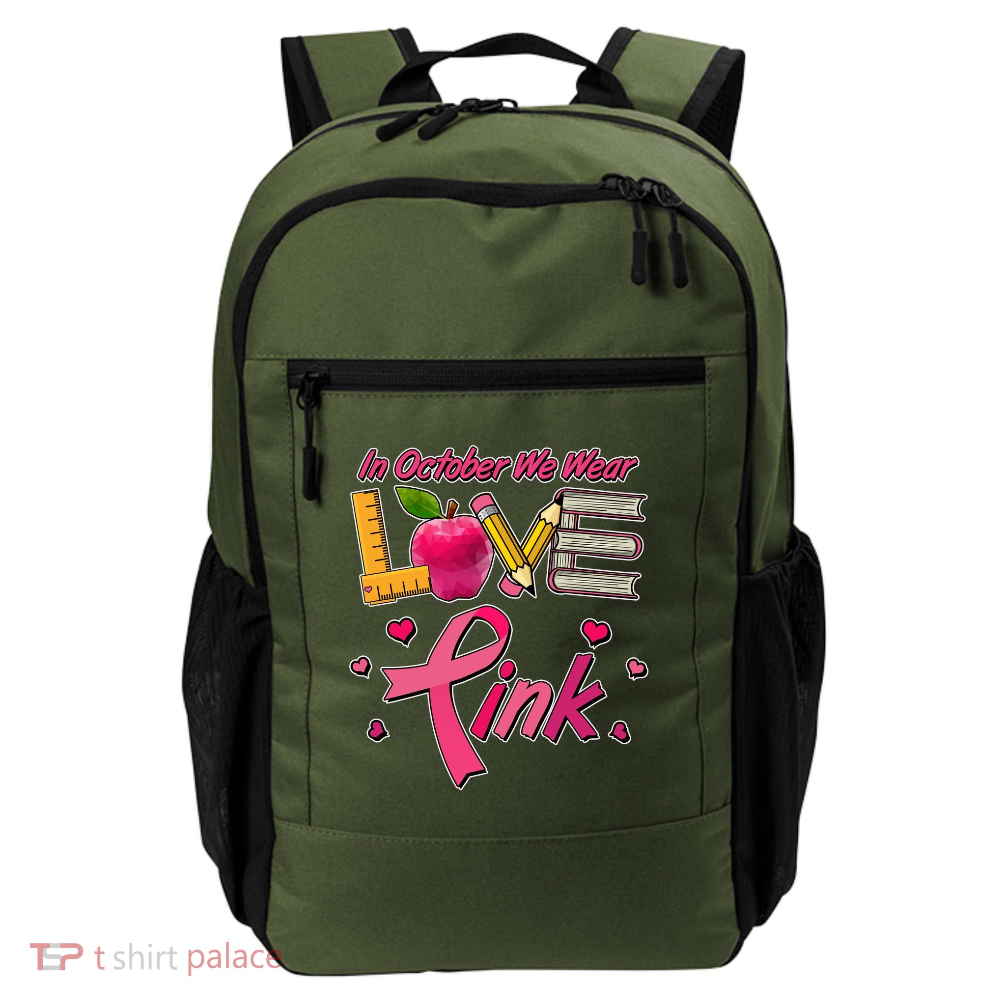 Breast Cancer Awareness In October We Wear Pink Teacher Love Backpack