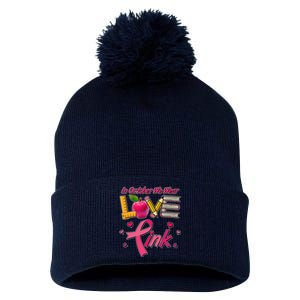 Breast Cancer Awareness In October We Wear Pink Teacher Love Pom Pom 12in Knit Beanie