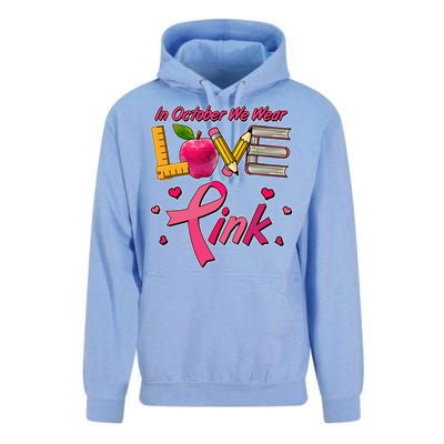 Breast Cancer Awareness In October We Wear Pink Teacher Love Unisex Surf Hoodie