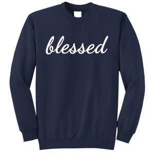 Blessed Christian Tall Sweatshirt