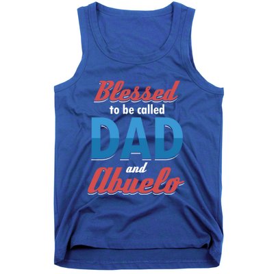 Blessed Called Blessing Father Dad Abuelo Granddad Gift Cute Gift Tank Top