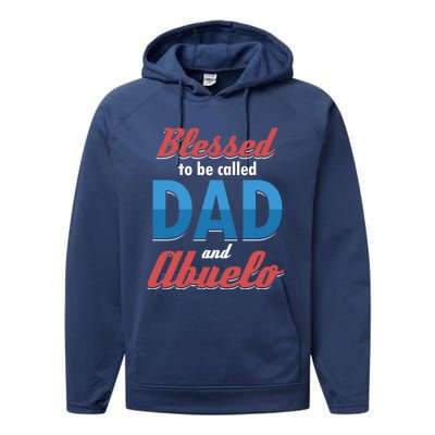 Blessed Called Blessing Father Dad Abuelo Granddad Gift Cute Gift Performance Fleece Hoodie