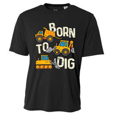 Boy Construction Born To Dig Excavator Digger Trucks Cooling Performance Crew T-Shirt