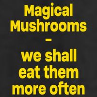 By Cole Bennett Magic Mushroom We Shall Eat Them More Often Golf Towel