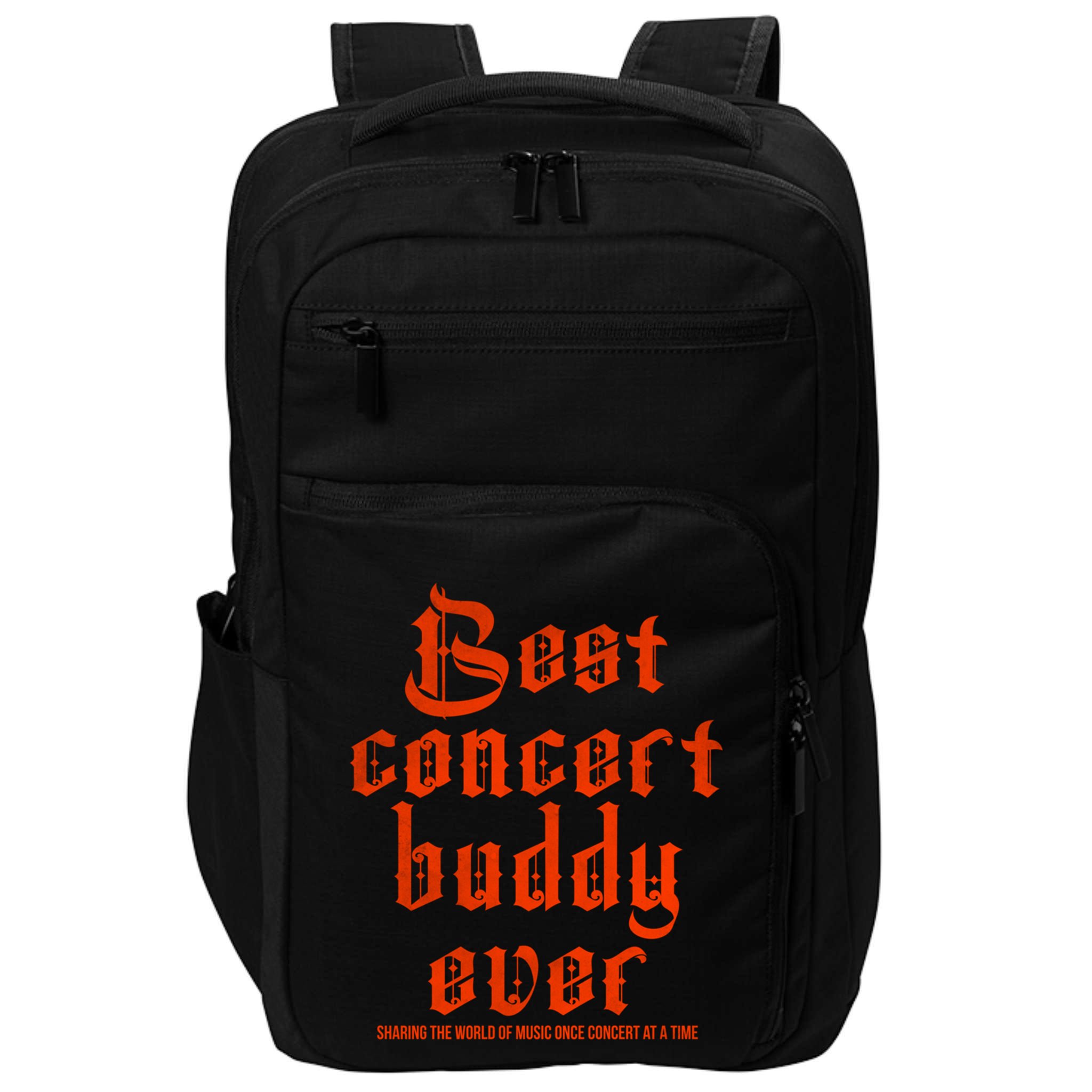 Best Concert Buddy Ever Sharing The World Of Music Once Great Gift Impact Tech Backpack