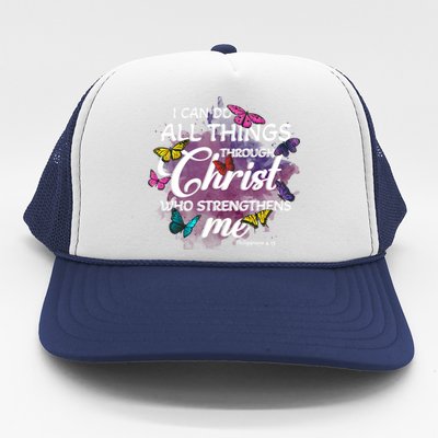 Butterfly Christian Bible Verse Do All Things Through Christ Gift Trucker Hat