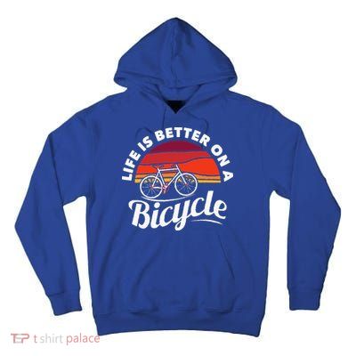 Bike Cycling Biking Cyclist Retro Theme Bicycle Quote Saying Tall Hoodie