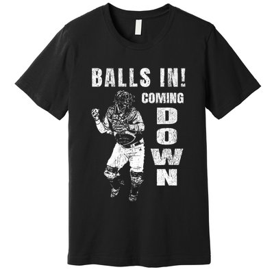 Baseball Catcher - Balls In - Coming Down - Baseball Premium T-Shirt