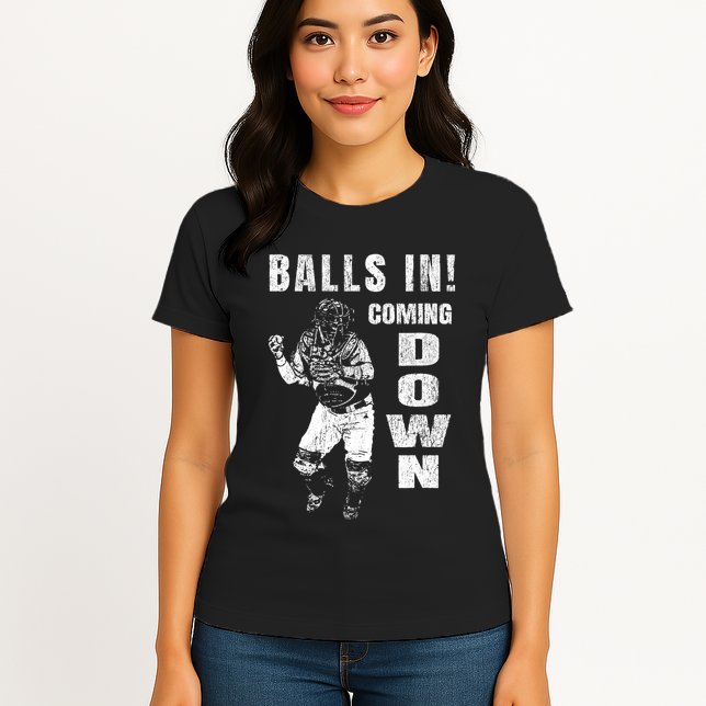 Baseball Catcher - Balls In - Coming Down - Baseball Womens T-Shirt