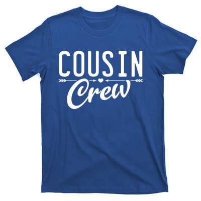 Best Cousin Big Cousin Crew Big Cousin Crew Gift T-Shirt