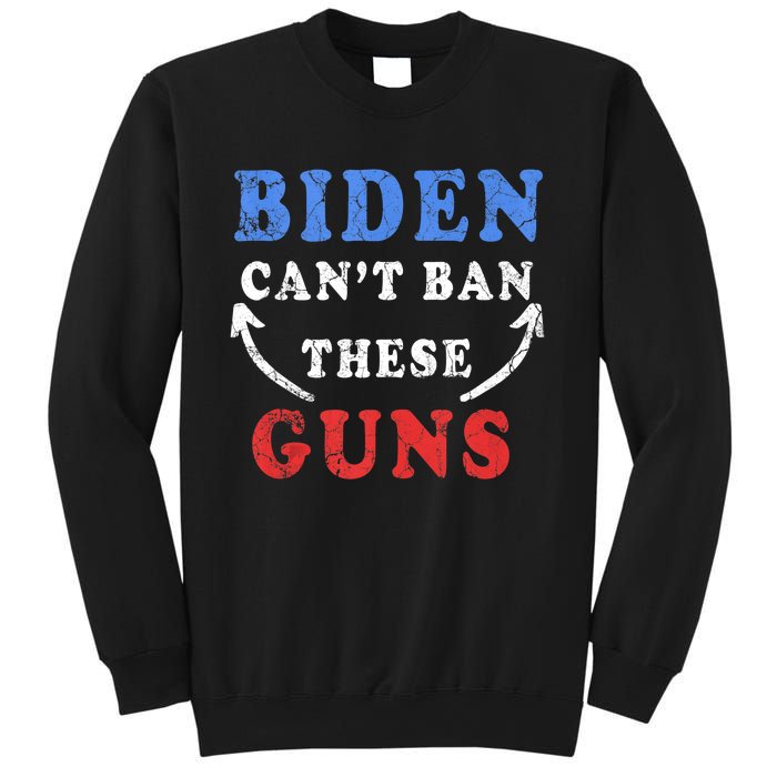 Biden CanT Ban These Guns Gym Workout Funny Weightlifting Sweatshirt